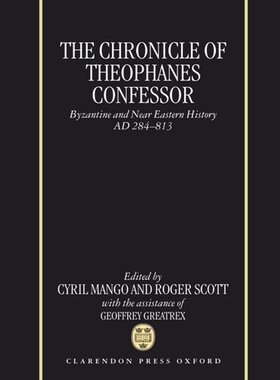 【预订】The Chronicle of Theophanes Confessor