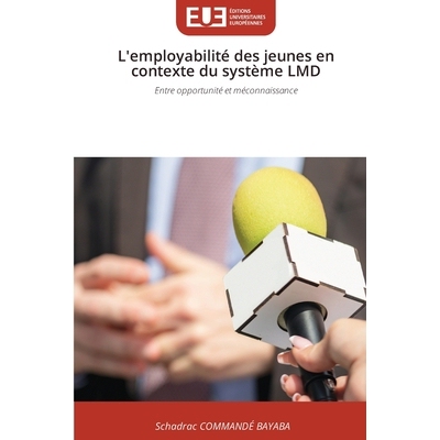 预订 L’employabilité des jeunes en contexte du système LMD: 9786209162107