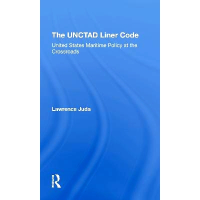 预订 The Unctad Liner Code: United States Maritime Policy At The Crossroads Unctad班轮代码：十字路口上的美国海事政策: 97