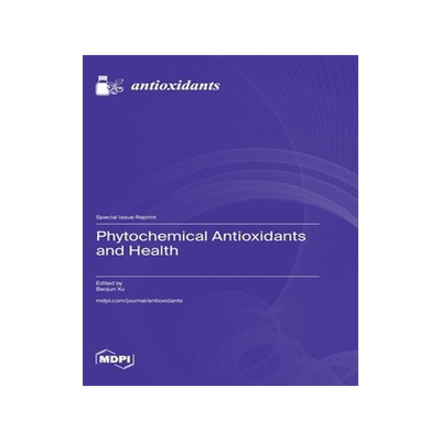 [预订]Phytochemical Antioxidants and Health 9783036587646