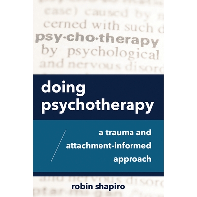 A Trauma and Attachment-Informed Approac