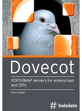 预订 Dovecot: POP3/IMAP servers for enterprises and ISPs: 9781534895706