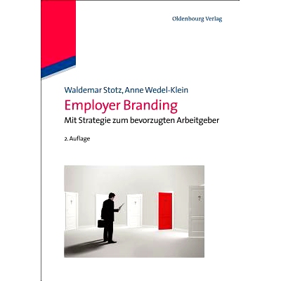 预订 Employer Branding: Mit Strategie zum bevorzugten Arbeitgeber: 9783486735833