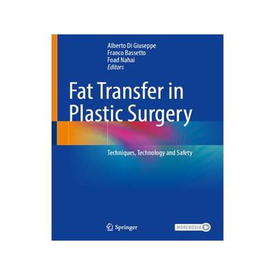 [预订]Fat Transfer in Plastic Surgery: Techniques, Technology and Safety 9783031108808