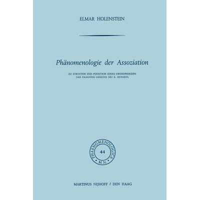 预订 Phänomenologie der Assoziation: Zu Struktur und Funktion eines Grundprinzips der passiven Genesis bei E. Husserl: