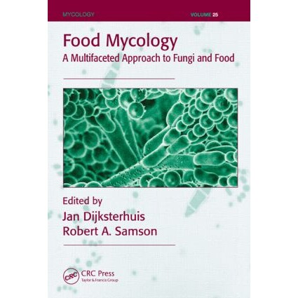 预订 Food Mycology A Multifaceted Approach to Fungi and Food 食品真菌学 9780849398186
