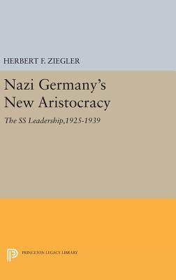 【预订】Nazi Germany’s New Aristocracy