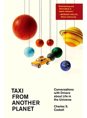 预订 Taxi from Another Planet: Conversations with Drivers about Life in the Universe: 9780674297227