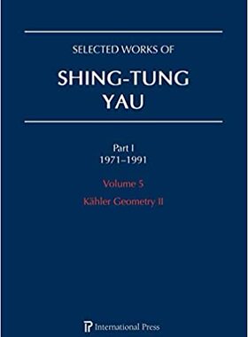 预订 Selected Works of Shing-Tung Yau 1971â€“1991: Volume 5