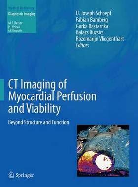 预订 CT Imaging of Myocardial Perfusion and Viability