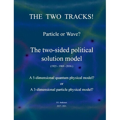 预订 The two tracks! Particle or Wave?: The two-sided political Solution model!: 9788743053927