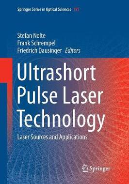 【预订】Ultrashort Pulse Laser Technology