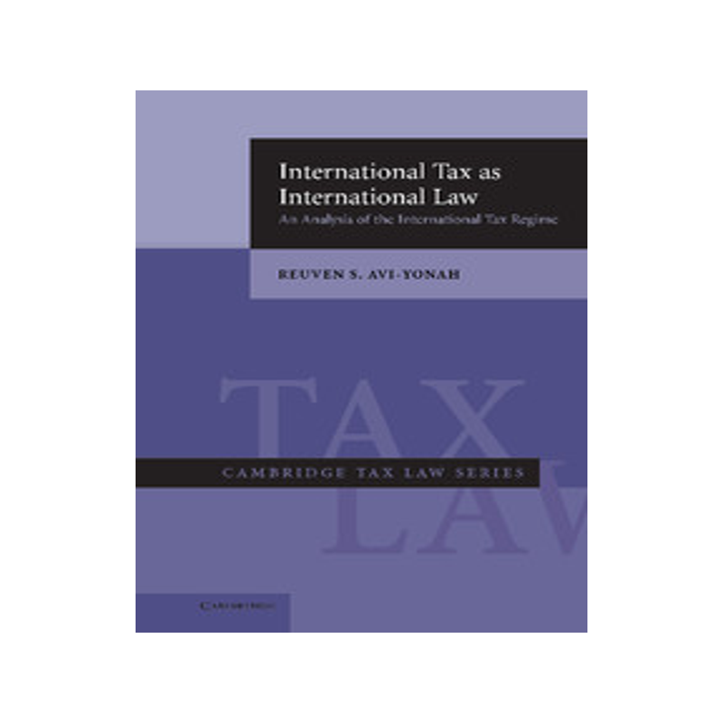 【预售】International Tax as International Law: An Analysis