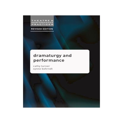 [预订]Dramaturgy and Performance 9781137561831