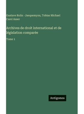 预订 Archives de droit international et de législation comparée: Tome 1: 9783388562421