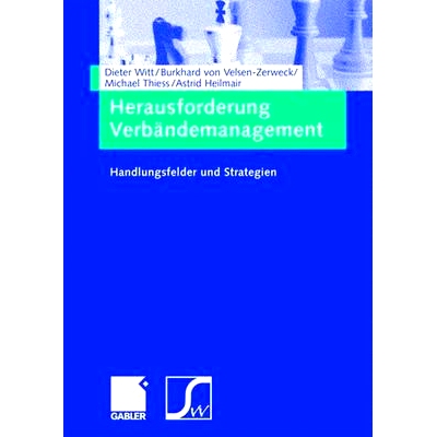 预订 Herausforderung Verbändemanagement: Handlungsfelder und Strategien: 9783834902665