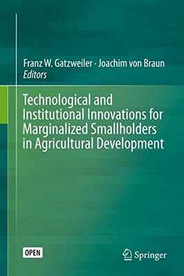 【预订】Technological and Institutional Innovations for Marginalized Smallholders in Agricultural Development