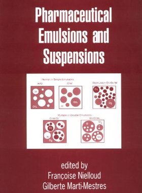 【预订】Pharmaceutical Emulsions and Suspensions