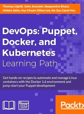 预订 DevOps: Puppet, Docker, and Kubernetes (课程)  DevOps: Puppet、Docker和Kubernetes: 9781788297615