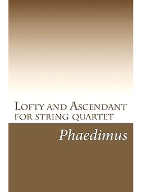 预订 Lofty and Ascendant for string quartet: 9781451500554