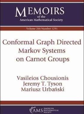 [预订]Conformal Graph Directed Markov Systems on Carnot Groups 9781470442156