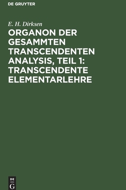 【预订】Organon der gesammten transcendenten Analysis, Teil 1: Transcendente 9783111075754