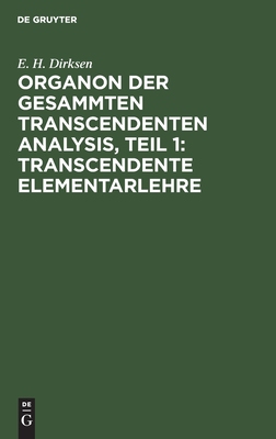 【预订】Organon der gesammten transcendenten Analysis, Teil 1: Transcendente 9783111075754