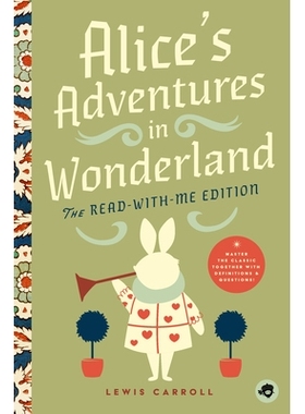 预订 Alice’s Adventures in Wonderland: The Read-With-Me Edition: The Unabridged Story in 20-Minute Reading Sections wit