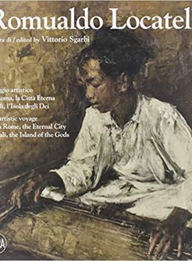 【预售】Romualdo Locatelli: An Artistic Voyage from Rome, the Eternal City, to Bali, the Island of the Gods