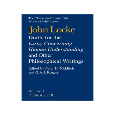 【预订】John Locke: Drafts for the Essay Concerning Human Understanding and Other Philosophical Writings