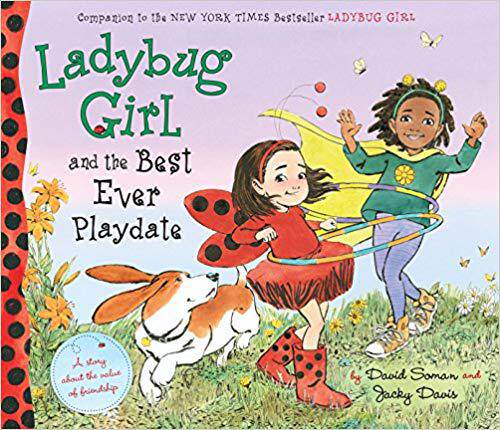 【预订】Ladybug Girl and the Best Ever Playdate: A Story about the Value of Friendship