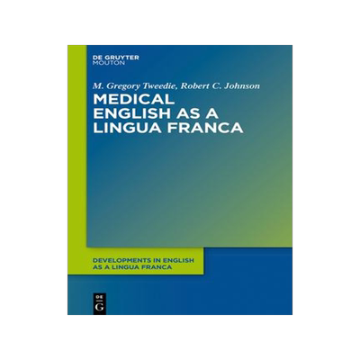 [预订]Medical English as a Lingua Franca 9783110696974