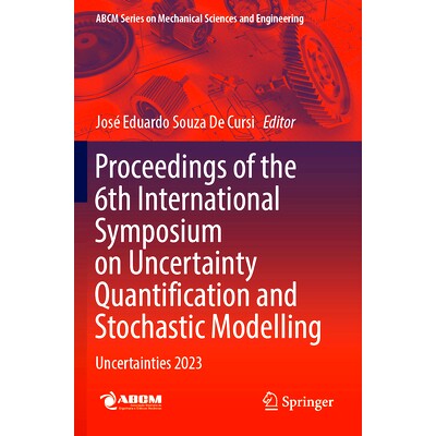 预订 Proceedings of the 6th International Symposium on Uncertainty Quantification and Stochastic Modelling: Uncertaintie