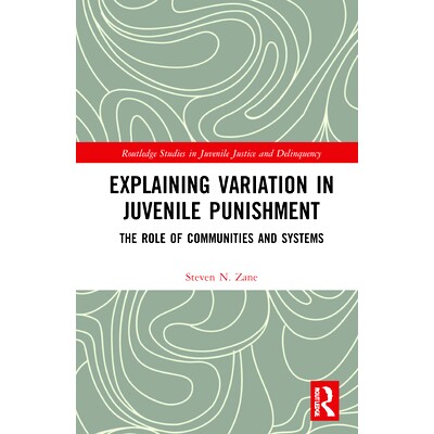 预订 Explaining Variation in Juvenile Punishment: The Role of Communities and Systems 解释青少年处罚的变化：社区与系统的