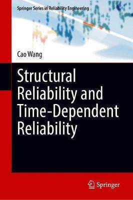 【预订】Structural Reliability and Time-Dependent Reliability