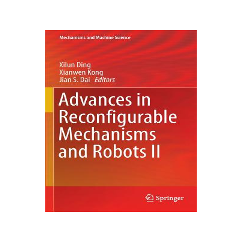 预订 Advances in Reconfigurable Mechanisms and Robots II