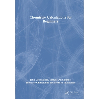 预订 Chemistry Calculations for Beginners 化学计算入门 9781032854151