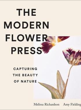 [预订]The Modern Flower Press: Capturing the Beauty of Nature 9781419764677