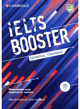 预订 Cambridge English Exam Boosters Ielts Booster General Training with Photocopiable Exam Resources for Teachers: Comp