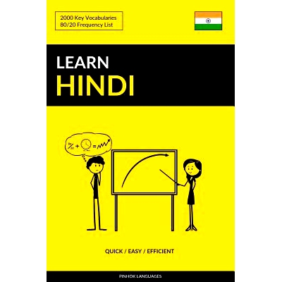 预订 Learn Hindi - Quick / Easy / Efficient: 2000 Key Vocabularies: 9781985359901