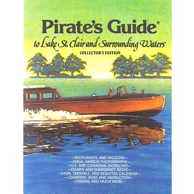 预订 Pirate’s Guide to Lake St. Clair & Surrounding Waters: 9780961696306