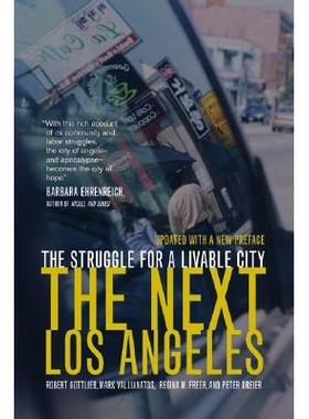 预订 Next Los Angeles, Updated with a New Preface: The Struggle for a Livable City: 9780520250093