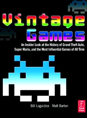 预订 Vintage Games: An Insider Look at the History of Grand Theft Auto, Super Mario, and the Most Influential Games of A