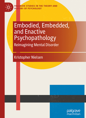 预订 Embodied, Embedded, and Enactive Psychopathology