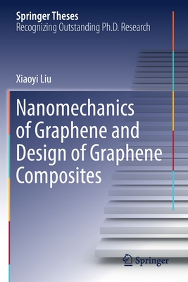 【预订】Nanomechanics of Graphene and Design of Graphene Composites