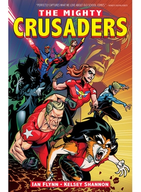 预订 The Mighty Crusaders Vol. 1: 9781682558577