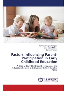 预订 Factors Influencing Parent-Participation in Early Childhood Education: 9783659506970