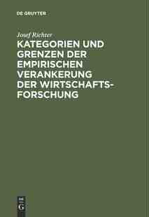 【预订】Kategorien und Grenzen der empirischen Verankerung der Wirtschaftsfo 9783828202245