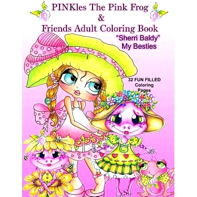 预订 PINKles The Pink Frog & Friends Adult Coloring Book Sherri Baldy My Besties: 9781945731556