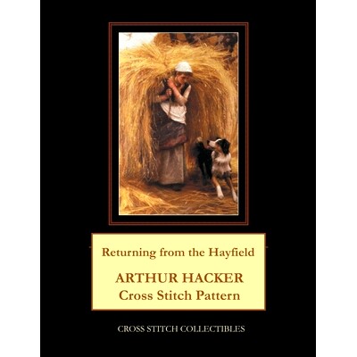 预订 Returning from the Hayfield: Arthur Haacker: 9798714654947